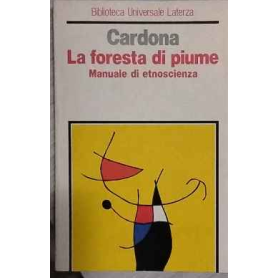 La foresta di piume. Manuale di etnoscienza