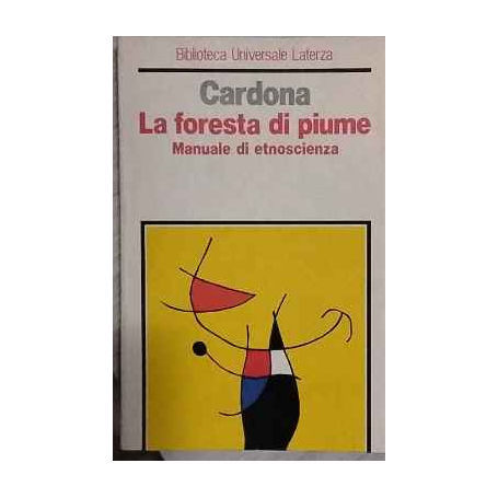 La foresta di piume. Manuale di etnoscienza