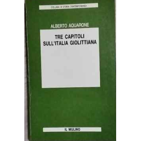 Tre capitoli sull'Italia giolittiana