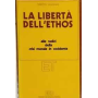 La libertà dell'ethos