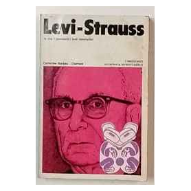 Levi - Strauss la vita il pensiero i testi esemplari