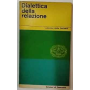 Dialettica della relazione : saggio di filosofia relazionale