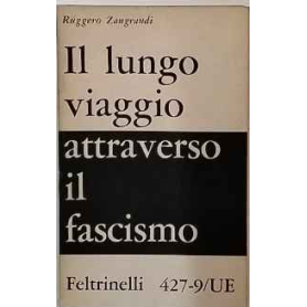 Il lungo viaggio attraverso il fascismo