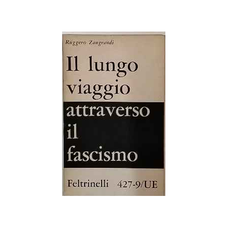 Il lungo viaggio attraverso il fascismo