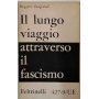 Il lungo viaggio attraverso il fascismo
