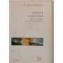 Destra e sinistra : ragioni e significati di una distinzione politica
