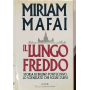 Il lungo freddo : storia di Bruno Pontecorvo lo scienziato che scelse l'Urss