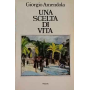 Una scelta di vita