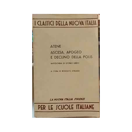 Atene : ascesa apogeo e declino della polis