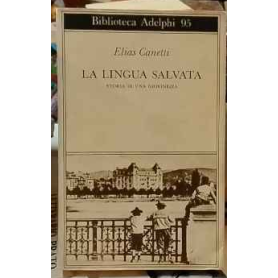 La lingua salvata. Storia di una giovinezza