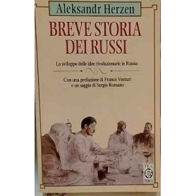 Breve storia dei Russi : lo sviluppo delle idee rivoluzionarie in Russia