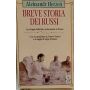 Breve storia dei Russi : lo sviluppo delle idee rivoluzionarie in Russia