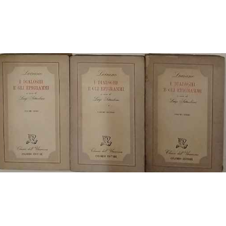 I dialoghi e gli epigrammi. Volumi 1 2 e 3
