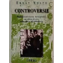 Controversie. Nazionalsocialismo bolscevismo questione ebraica nella storia del Novecento