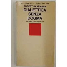 Dialettica senza dogma