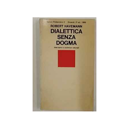 Dialettica senza dogma