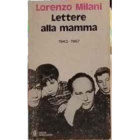 Lettere alla mamma 1943 - 1967