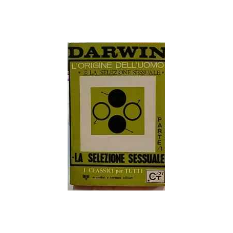 La selezione sessuale : volume primo