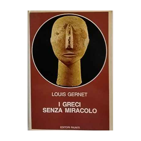 I Greci senza miracolo