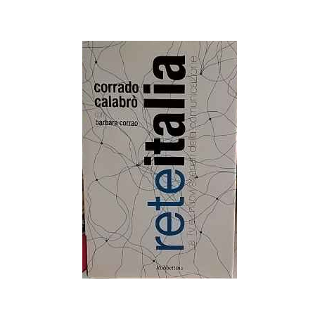Rete Italia. La Tv e i nuovi scenari della comunicazione