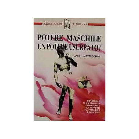 Potere maschile un potere usurpato?