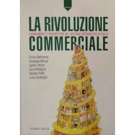 La rivoluzione commerciale: cambiamenti e prospettive del sistema distributivo in Italia
