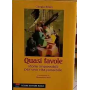 Quasi favole. Storie impossibili per una vita possibile