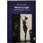 Milano by night. Quando lo spogliarello era un'arte