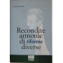Recondite armonie di riforme diverse