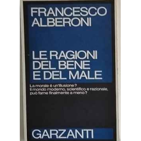 Le ragioni del bene e del male
