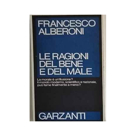 Le ragioni del bene e del male
