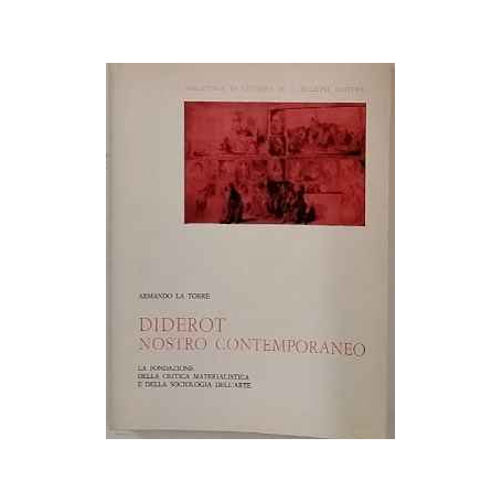 Diderot nostro contemporaneo: la fondazione della critica materialistica e della sociologia dell'arte