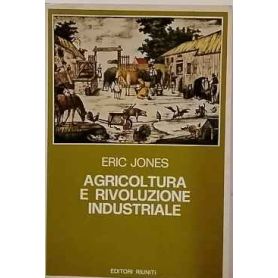 Agricoltura e rivoluzione industriale 1650-1850