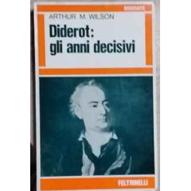 Diderot : gli anni decisivi