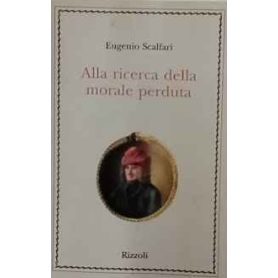 Alla ricerca della morale perduta