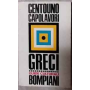 Dizionario di centouno capolavori della letteratura greca
