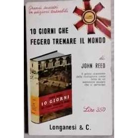 10 giorni che fecero tremare il mondo