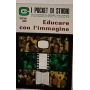Educare con l'immagine. Volume II