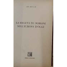 La società di domani nell'Europa d'oggi