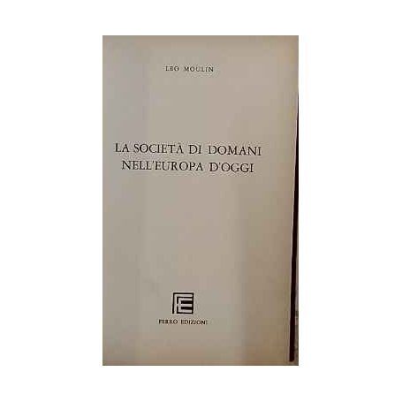 La società di domani nell'Europa d'oggi