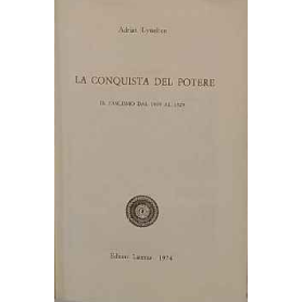 La conquista del potere. Il fascismo dal 1919 al 1929