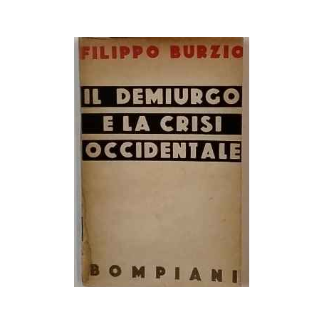 Il demiurgo e la crisi occidentale