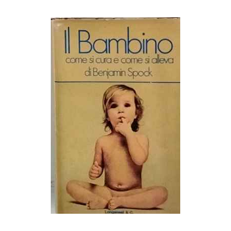 Il bambino come si cura e come si alleva