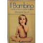 Il bambino come si cura e come si alleva
