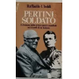 Pertini soldato : il dramma della prima guerra mondiale nei ricordi di un italiano