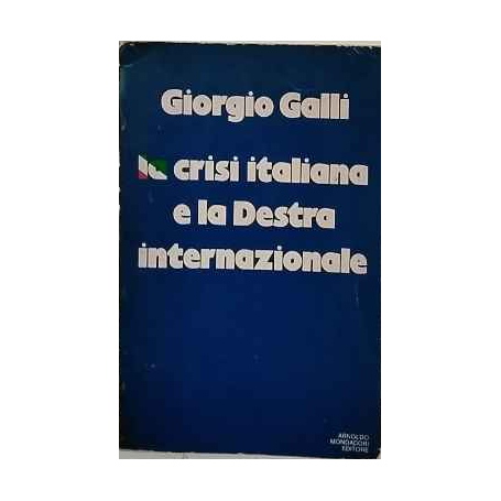 La crisi italiana e la destra internazionale