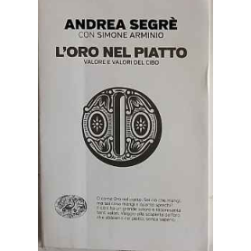 L'oro nel piatto : valore e valori del cibo