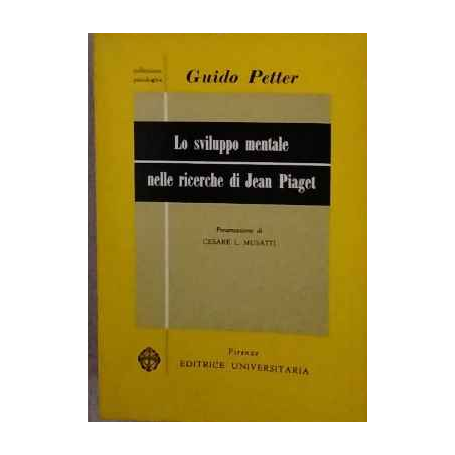 Lo sviluppo mentale nelle ricerche di Jean Piaget