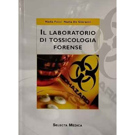 Il laboratorio di tossicologia forense