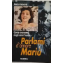 Parlami d'amore Mariù : come eravamo negli anni Trenta